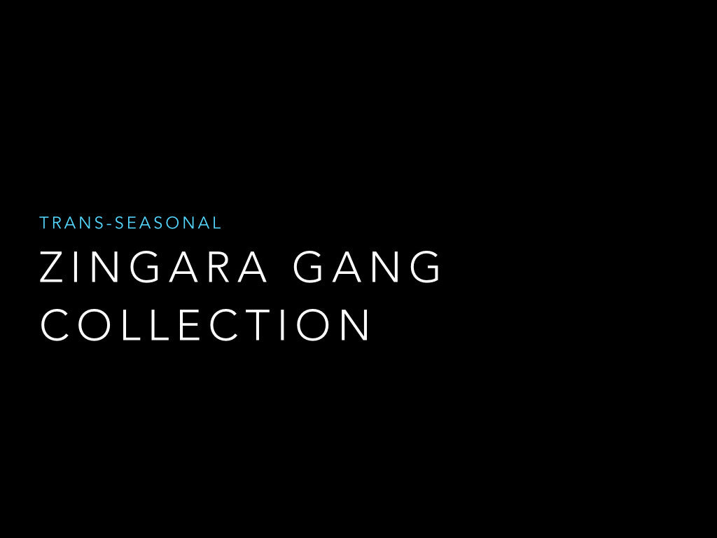 Zingara Gang Collection